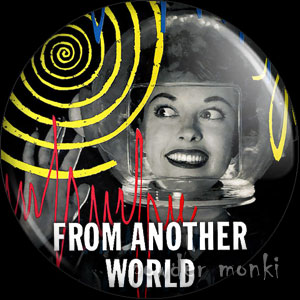 From Another World - LP Badge/Magnet